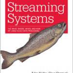 Streaming Systems