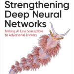 Strengthening Deep Neural Networks