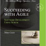 Succeeding with Agile