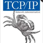 TCP/IP Network Administration