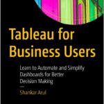 Tableau for Business Users