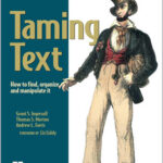 Taming Text