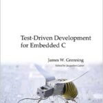 Test Driven Development for Embedded C