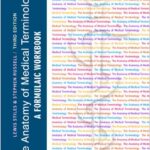 The Anatomy of Medical Terminology (Workbook)