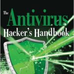The Antivirus Hacker’s Handbook