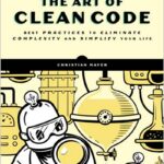 The Art of Clean Code