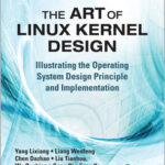 The Art of Linux Kernel Design