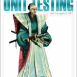 The Art of Unit Testing: With Examples in .net