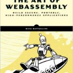The Art of WebAssembly