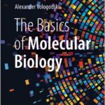 The Basics of Molecular Biology