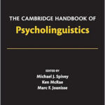 The Cambridge Handbook of Psycholinguistics