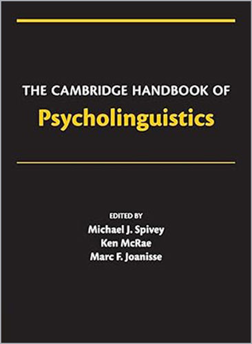 The-Cambridge-Handbook-of-Psycholinguistics_E81727960965 The Cambridge Handbook of Psycholinguistics - تصویر 1