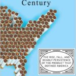 The Cigarette Century