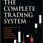 The Complete Trading System