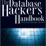 The Database Hacker's Handbook