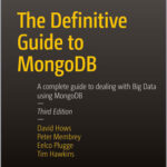 The Definitive Guide to MongoDB