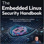 The Embedded Linux Security Handbook