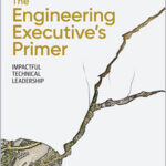 The Engineering Executive's Primer