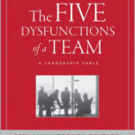 The Five Dysfunctions of a Team