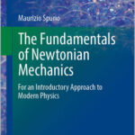 The Fundamentals of Newtonian Mechanics