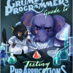 The Grumpy Programmer's Guide To Testing PHP Applications