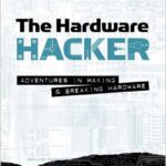 The Hardware Hacker