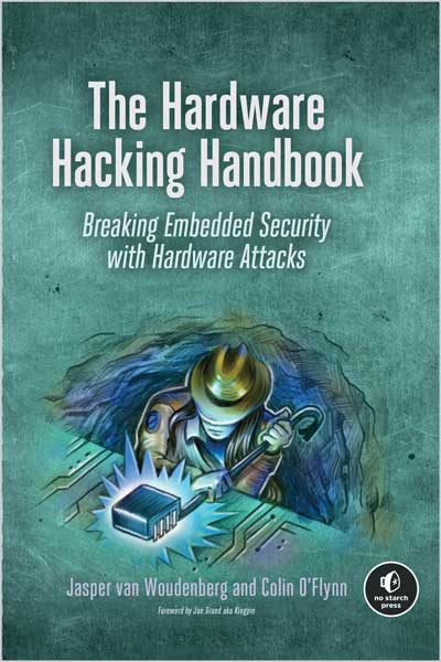 The-Hardware-Hacking-Handbook_AM1661345493 The Hardware Hacking Handbook - تصویر 1