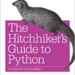 The Hitchhiker’s Guide to Python