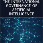 The International Governance of Artificial Intelligence