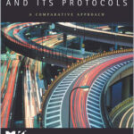 The Internet and Its Protocols