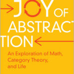 The Joy of Abstraction