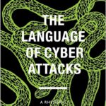 The Language of Cyber Attacks