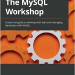 The MySQL Workshop