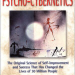 The New Psycho-Cybernetics