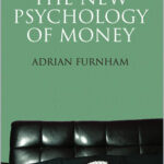 The New Psychology of Money