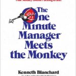 The One Minute Manager Meets the Monkey