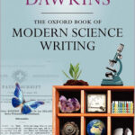 The Oxford Book of Modern Science Writing