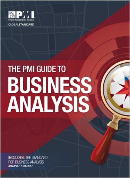 The PMI Guide to Business Analysis
