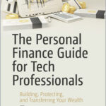 The Personal Finance Guide for Tech Professionals