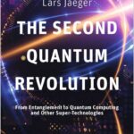 The Second Quantum Revolution