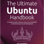 The Ultimate Ubuntu Handbook