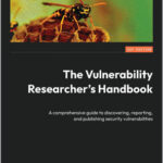 The Vulnerability Researcher's Handbook