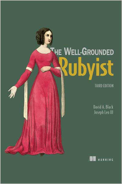 The-Well-Grounded-Rubyist_9w1671977570 The Well-Grounded Rubyist - تصویر 1