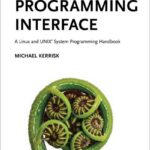 The Linux Programming Interface