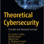 Theoretical Cybersecurity Principles