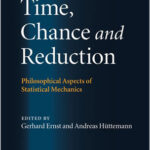 Time, Chance, and Reduction
