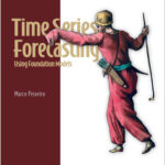 Time Series Forecasting Using Foundation Models