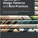 TypeScript 4 Design Patterns and Best Practices