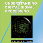Understanding Digital Signal Processing
