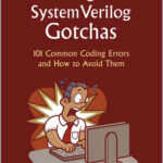 Verilog and SystemVerilog Gotchas